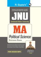 Jnu: Ma Political Science Entrance Exam di RPH EDITORIAL BOARD edito da Lightning Source Uk Ltd