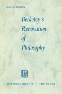 Berkeley's Renovation of Philosophy di Gavin Ardley edito da Springer Netherlands