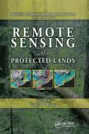 Remote Sensing Of Protected Lands edito da Taylor & Francis Ltd