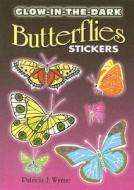 Glow-in-the-dark Butterflies Stickers di Patricia J. Wynne edito da Dover Publications Inc.