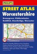 Philip\'s Street Atlas Worcestershire edito da Octopus Publishing Group