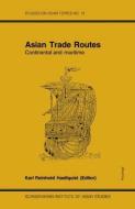 Asian Trade Routes di Karl Reinhold Haellquist edito da Curzon Press Ltd