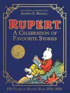 Rupert Bear: A Celebration of Favourite Stories di Egmont Publishing Uk edito da EGMONT BOOKS UK