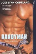 Handyman di Jodi Lynn Copeland edito da Kensington Publishing