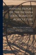 Annual Report of the Indiana State Board of Agriculture; yr.1880 edito da LIGHTNING SOURCE INC
