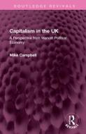 Capitalism In The UK di Mike Campbell edito da Taylor & Francis Ltd