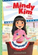 Mindy Kim, Class President: #4 di Lyla Lee edito da CHAPTER BOOKS