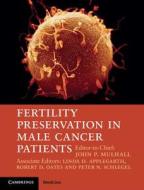 Fertility Preservation in Male Cancer Patients di John P. Mulhall edito da Cambridge University Press