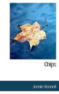 Chips di Jennie Rennell edito da Bibliolife