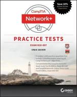 CompTIA Network+ Practice Tests di Craig Zacker edito da John Wiley & Sons Inc
