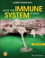 How the Immune System Works di Lauren M. Sompayrac edito da John Wiley and Sons Ltd