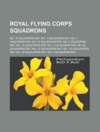 Royal Flying Corps Squadrons: No. 16 Squ di Books Llc edito da Books LLC, Wiki Series