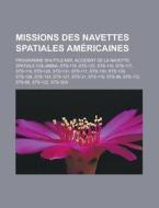 Missions Des Navettes Spatiales Am Ricai di Livres Groupe edito da Books LLC, Wiki Series