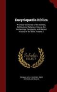 Encyclopaedia Biblica di Thomas Kelly Cheyne, John Sutherland Black edito da Andesite Press