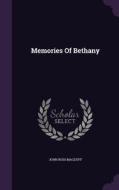 Memories Of Bethany di John Ross Macduff edito da Palala Press