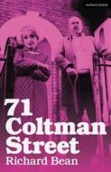 71 Coltman Street di Richard Bean edito da BLOOMSBURY 3PL