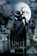 Hunter: Undead Reckoning di Art Wiederhold edito da AUTHORHOUSE
