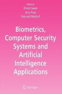 Biometrics, Computer Security Systems and Artificial Intelligence Applications edito da Springer US