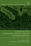 Marketing and Advertising Law in a Process of Harmonisation edito da HART PUB