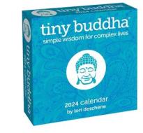 Tiny Buddha 2024 Day-to-Day Calendar di Lori Deschene edito da Andrews McMeel Publishing
