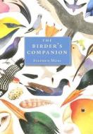 The Birder's Companion di Stephen Moss edito da Firefly Books