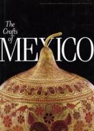 The Crafts of Mexico edito da Smithsonian Books (DC)