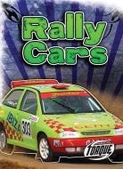 Rally Cars di Denny Von Finn edito da BELLWETHER MEDIA