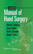 ASSH Manual of Hand Surgery di Warren C. Hammert edito da PAPERBACKSHOP UK IMPORT