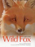 Wild Fox di Cherie Mason edito da Rowman & Littlefield
