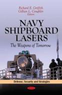 Navy Shipboard Lasers edito da Nova Science Publishers Inc