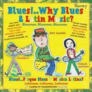 Blues!.. Why Blues and Latin Music?: Bluesman, Bluesman, Bluesman di Carolyn Washington-Gaines edito da Tate Publishing & Enterprises