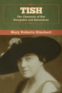 Tish di Mary Roberts Rinehart edito da Bibliotech Press