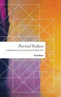 Partial Values di Kevin Delapp edito da Rowman & Littlefield International