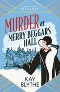 Murder at Merry Beggar's Hall Murder at Merry Beggar's Hall
