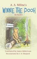 Winnie-the-pooh In Scots di A. A. Milne edito da Black And White Publishing