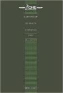 Compendium of Health Statistics: 2007 di Emma Hawe, Office of Health Economics London, David Mitchell edito da CRC Press