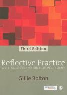 Reflective Practice di Gillie Bolton edito da Sage Publications Ltd