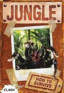 Clash Level 2: Jungle di Ruth Owen edito da Octopus Publishing Group