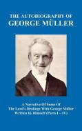 A Narrative of Some of the Lord's Dealings with George M Ller Written by Himself Vol. I-IV (Hardback) di George Mueller edito da Benediction Books