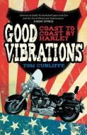 Good Vibrations di Tom Cunliffe edito da Summersdale Publishers