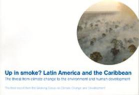 Up in Smoke? Latin America and the Caribbean: The Threat from Climate Change to the Environment and Human Development di Andrew Simms edito da PAPERBACKSHOP UK IMPORT