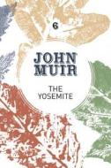 The Yosemite di John Muir, Terry Gifford edito da Vertebrate Publishing