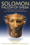 Solomon: Falcon Of Sheba di Ralph Ellis edito da Adventures Unlimited Press