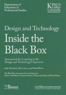 Design and Technology Inside the Black Box: Assessment for Learning in the Design and Technology Classroom di Judy Moreland, Alister Jones, David Barlex edito da Learning Sciences