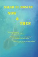 Now and Then di Salah El Moncef edito da Billy Wellman