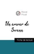 Un amour de Swann de Marcel Proust (fiche de lecture et analyse complète de l'oeuvre) di Marcel Proust edito da Comprendre la littérature