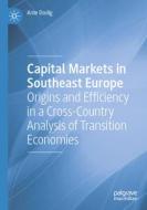Capital Markets in Southeast Europe di Ante Dodig edito da Springer International Publishing