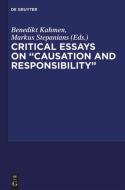 Critical Essays on "Causation and Responsibility" edito da De Gruyter