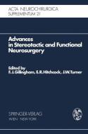 Advances in Stereotactic and Functional Neurosurgery edito da Springer Vienna