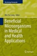 Beneficial Microorganisms in Medical and Health Applications edito da Springer International Publishing